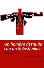 zonaruido-Un-hombre-desnudo-con-un-Kalashnikov-888.jpg