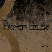 Father Golem-I/O