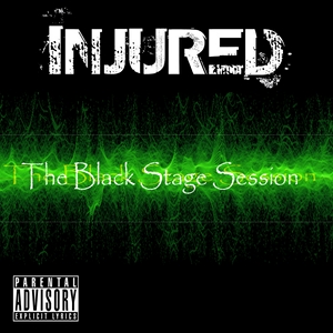 Injured - The Black Stage Session