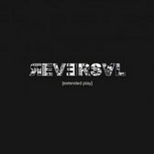 Reversal - Extended Play