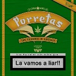 Porretas-La vamos a liar