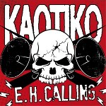 Kaotiko-E.H. Calling