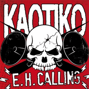 Kaotiko - E.H. Calling