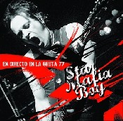 Star Mafia Boy-En directo en la Gruta 77