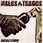 Malos Tragos-ReacciÃ³n