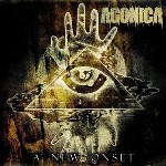 Agonica-A new onset