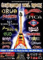 Epica + Baron Rojo + Obus + Warcry + Tierra Santa + Lujuria + Topo + Chino Banzai + Fuck Off + Angelus Apatrida + Saurom + EVO + Tako + Avulsed + Centinela + Azrael