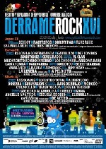 Festival Derrame Rock XVI: Los Suaves + Siniestro Total + Albertucho + Dixebra + Subversion X + Ojos de Brujo + Morodo + O'Funk'illo + Trashtucada + Dios Ke Te Crew + Soziedad Alkoholika + Hamlet + Koma + Angelus Apatrida + Escuela de Odio + Guerrilla + ExKISSitos + De Acero