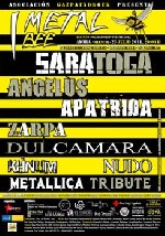 Saratoga + Angelus Apatrida + Zarpa + Dulcamara + Khnum + Nudo + Metallica Tributo