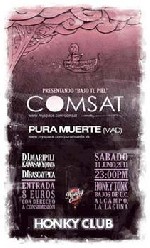 Comsat + Pura Muerte
