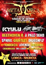 Metal Lorca 2011: Ktulu + Silver Fist + Beethoven R + A Palo Seko + Sphinx + Gauntlet + DragonFly + Tendencia + Korumba + Leyenda + Caskarrabias + The 4 Sakes + Metallica Tributo