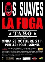 Los Suaves + La Fuga + Tako