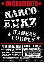 Narco + El Ultimo Ke Zierre + Habeas Corpus