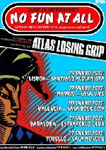 No Fun At All + Atlas Losing Grip