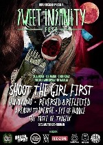 Sweet Insanity Fest: Shoot the Girl First + Hummano + Reversed & Reflected + A Reason to Breathe + Eye of Hubble + The Taste of Tragedy