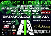 Atake Urbano + Eslabon + Dementzia