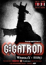 Gigatron + Wis(h)key + Objetivo Tu Cama