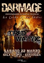 Darmage + Tired of Waiting