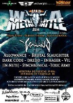 W.O.A. Metal Battle: Trallery + Allowance + Brutal Slaughter + Dark Code + Dredd + Enrager + V.I.L. + In Mute + Synchronical + Toxic Army
