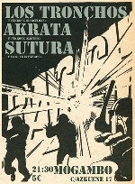 Los Tronchos + Akrata + Sutura