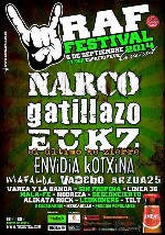 RAF Festival: Narco + Gatillazo + El Ultimo Ke Zierre + Envidia Kotxina + Mafalda + Arzua 25 + Vadebo + Varea y la Banda + Sin Propina + Linea 36 + Mala Fe + Nodriza + Desconcierto