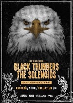 Black Thunders + The Solenoids