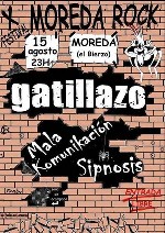 Moreda Rock: Gatillazo + Mala Komunikacion + Sinopsis