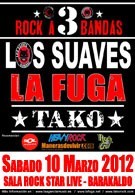 Los Suaves + La Fuga + Tako