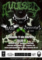 Avulsed + Aggression + Bleed the Man + Desecration