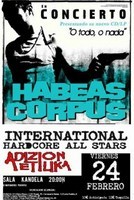 Habeas Corpus + International Hardcore All Stars + Adizion Etilika
