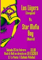 Los Lugers + Star Mafia Boy