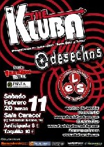 The Kluba + Desechos + Limando El Serrucho