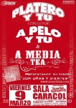 A Pelo y Tu + A Media Tea + Yo No Las Conozco en Madrid (Marzo de 2012)