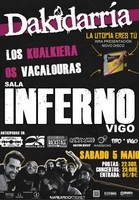 Dakidarria + Os Vacalouras + Los Kualkiera