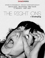 The Right Ons + SmokingDog