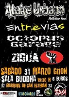 Atake Urbano + Entrevias + Octopus Garage + Zigua