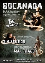 Bocanada + Sin Sentido + Mal Trago