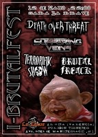 I Brutalfest: Death over threat + Terrorifik Show + Suffering Veins + Brutal Freack