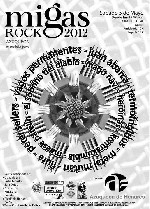 Migas Rock: Vagos Permanentes + Los Petersellers + Termofrigidus + Juan Abarca + Fiura + Metal Mutant + Kontrakumbia + El Sobrino del Diablo + Heroinas + Maese PatelÃ­n