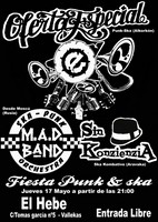 Oferta Especial + M.A.D. Band + Sin Konzienzia