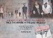 Face The Maybe + The Last Request