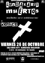 Lendakaris Muertos + Kolico