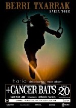 Berri Txarrak + Cancer Bats