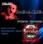 Dosis de Rabia + Tributo Porretas