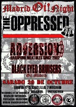 The Oppressed + Adversion + Black Eyed Bruisers