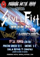 Skull Fist + Wild + Mercurio