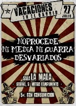 No Procede + Ni Media Ni Guarra + Desvariados