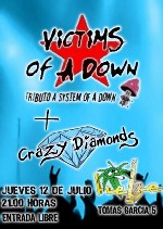 Victims of a Down + Crazy Diamonds
