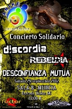 Discordia + Rebeldia + Desconfianza Mutua