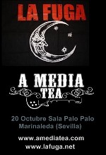 La Fuga + A Media Tea